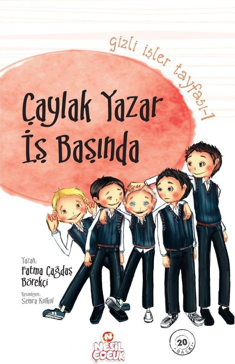 Gizli İşler Tayfası 1 - Çaylak Yazar İş Başında Fatma Çağdaş BörekçiGizli İşler Tayfası 1 - Çaylak Yazar İş Başında Fatma Çağdaş Börekçi - Kirtasiyem.netGençlik 10+Yaş 