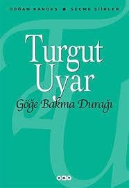 Göğe Bakma Durağı Turgut UyarGöğe Bakma Durağı Turgut Uyar - Kirtasiyem.netRoman