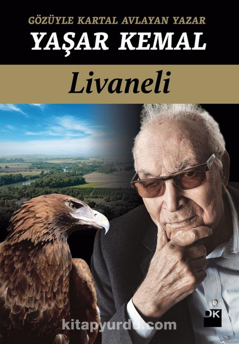 Gözüyle Kartal Avlayan Yazar Yaşar KemalGözüyle Kartal Avlayan Yazar Yaşar Kemal - Kirtasiyem.netBiyografi