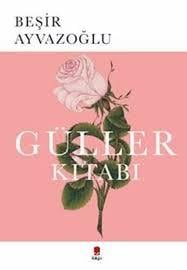 Güller KitabıRoman