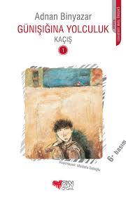 Günışığına Yolculuk - Kaçış 1 - Can Çocuk Yayınları8.Sınıf