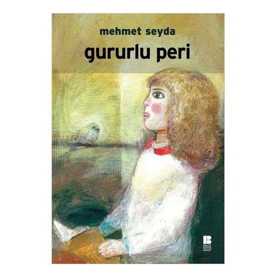 Gururlu Peri Mehmet SeydaGururlu Peri Mehmet Seyda - Kirtasiyem.netRoman