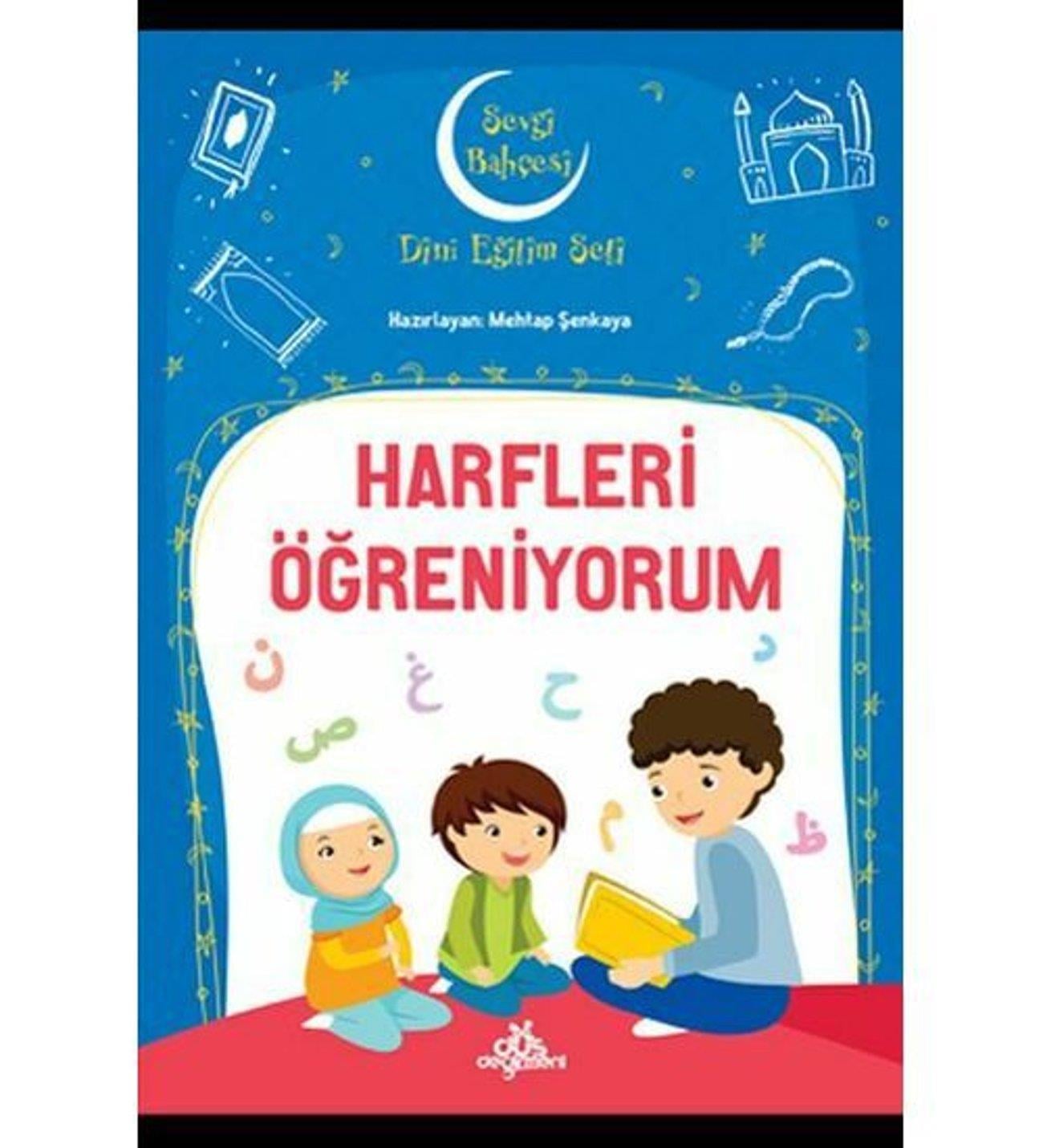 Harfleri Öğreniyorum Sevgi Bahçesi Dini Eğitim Seti Mehtap ŞenkayaHarfleri Öğreniyorum Sevgi Bahçesi Dini Eğitim Seti Mehtap Şenkaya - Kirtasiyem.netDua Kitabı