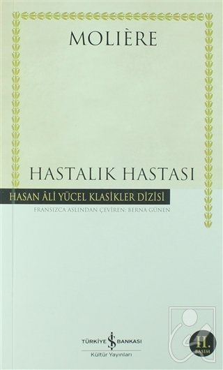 Hastalık Hastası - İş Bankası Kültür YayınlarıRoman