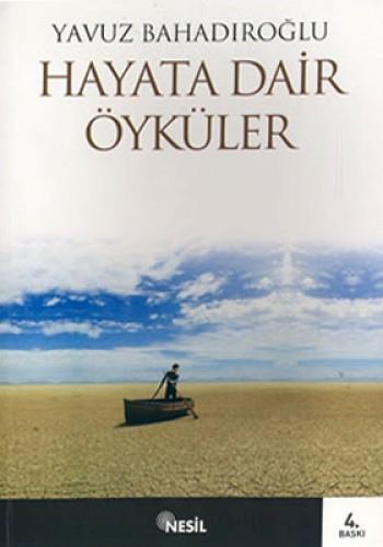 Hayata Dair ÖykülerHayata Dair Öyküler - Kirtasiyem.netHikaye Kitapları