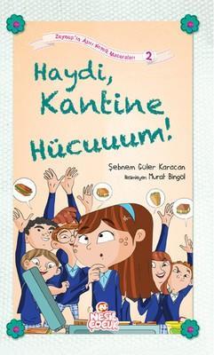 Haydi Kantine Hücuuum! Şebnem Güler KaracanHaydi Kantine Hücuuum! Şebnem Güler Karacan - Kirtasiyem.netHikaye Kitapları