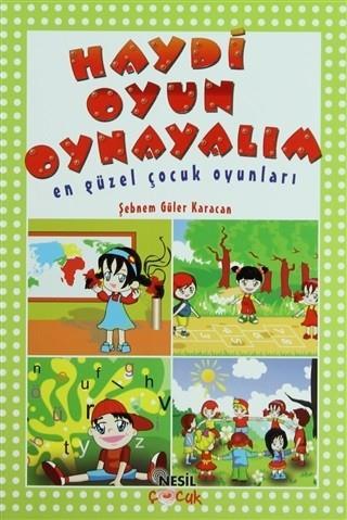 Haydi Oyun Oynayalim-En Güzel Çocuk OyunlarıHaydi Oyun Oynayalim-En Güzel Çocuk Oyunları - Kirtasiyem.netHikaye Kitapları