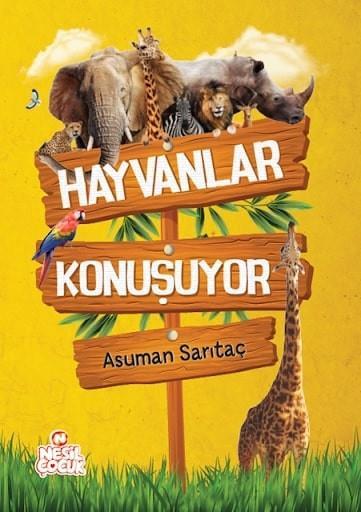 Hayvanlar Konuşuyor Asuman SarıtaçHayvanlar Konuşuyor Asuman Sarıtaç - Kirtasiyem.netHikaye Kitapları