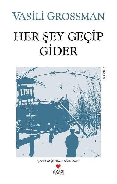 Her Şey Geçip Gider /*Vasili GrossmanHer Şey Geçip Gider /*Vasili Grossman - Kirtasiyem.netRoman