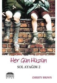 Hergün Hüzün Sol Ayağım 2 Christy BrownHergün Hüzün Sol Ayağım 2 Christy Brown - Kirtasiyem.netRoman