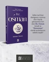 Hz. Osman (İslam Tarihine Damga Vuran Şahsiyetler) /NesilRoman