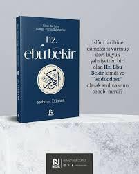 Hz. Ebu Bekir (İslam Tarihine Damga Vuran Şahsiyetler) /NesilRoman
