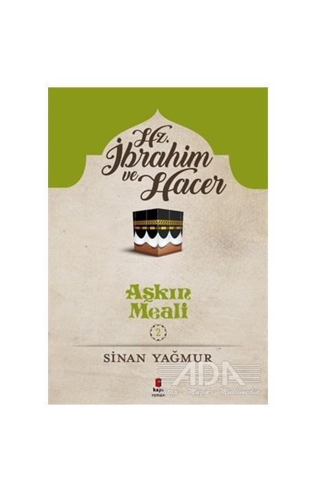 Hz. İbrahim Ve Hacer-Aşkın Meali 2Hz. İbrahim Ve Hacer-Aşkın Meali 2 - Kirtasiyem.netHikaye Kitapları