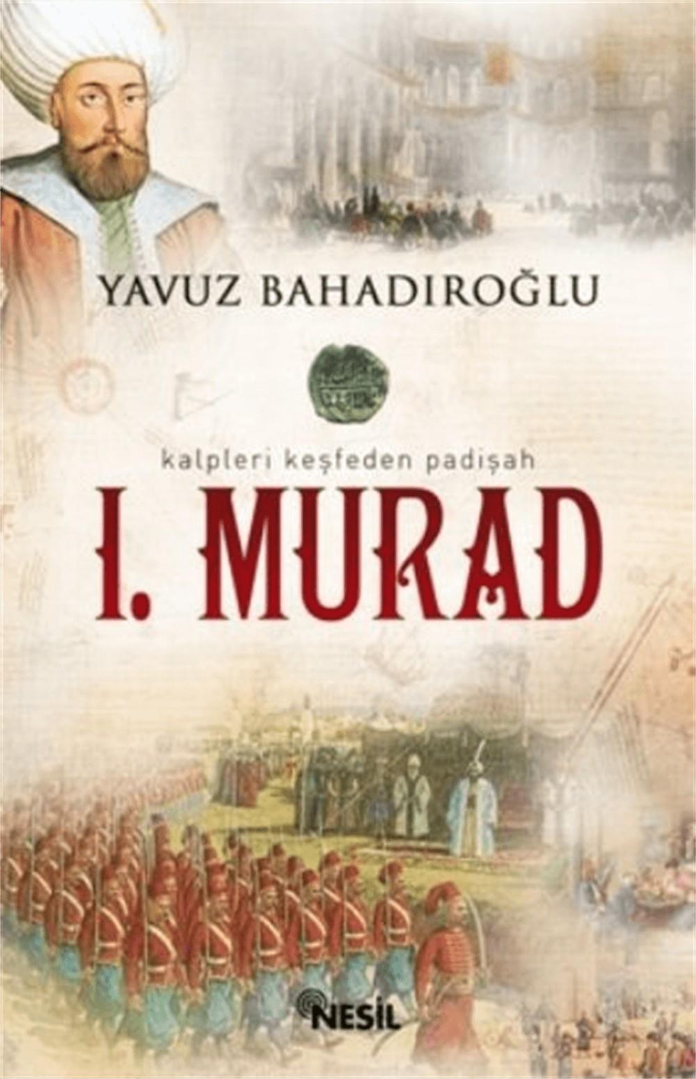 I. MuradI. Murad - Kirtasiyem.netTarih