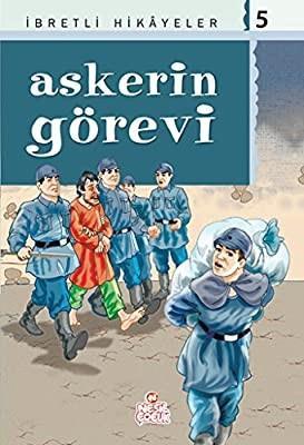 İbretli Hikayeler-05: Askerin Göreviİbretli Hikayeler-05: Askerin Görevi - Kirtasiyem.netRoman