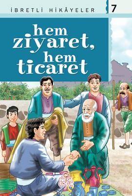 İbretli Hikayeler-07: Hem Ziyaret, Hem Ticaretİbretli Hikayeler-07: Hem Ziyaret, Hem Ticaret - Kirtasiyem.netDini Kitaplar