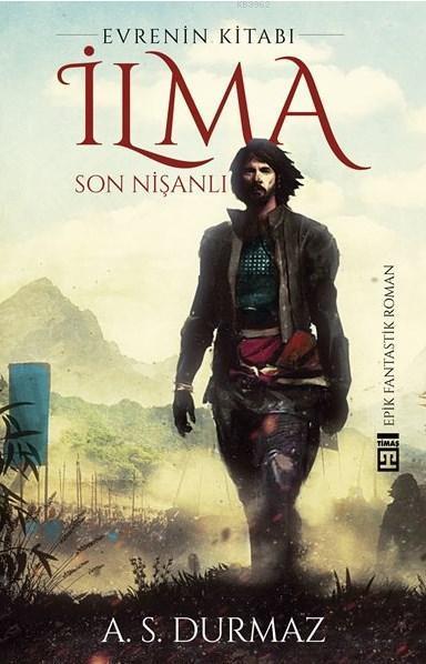 İlma I - Son Nişanlı Abdüsselam Durmazİlma I - Son Nişanlı Abdüsselam Durmaz - Kirtasiyem.netFantastik