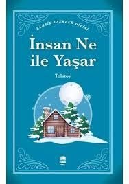 İnsan Ne İle Yaşar (Klasik Es.Diz.) /Ema GençRoman