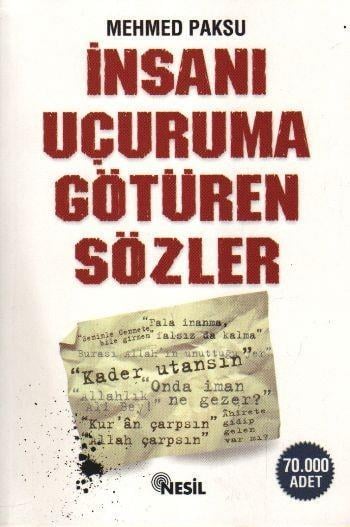 İnsanı Uçuruma Götüren Sözlerİnsanı Uçuruma Götüren Sözler - Kirtasiyem.netRoman