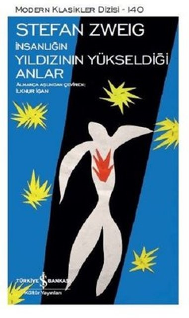 İnsanlığın Yıldızının Yükseldiği Anlar - İş Bankası Kültür YayınlarıDiğer Kırtasiye Ürünleri