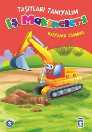 İş Makineleri Boyama Zamanı - Taşıtları Tanıyalım8.Sınıf