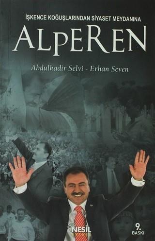 İşkence Koğuşlarından Siyaset Meydanına Alperenİşkence Koğuşlarından Siyaset Meydanına Alperen - Kirtasiyem.netRoman