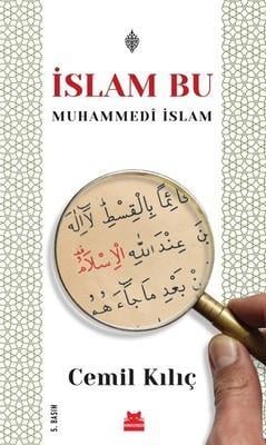 İslam Bu-Muhammedi İslam Cemil Kılıçİslam Bu-Muhammedi İslam Cemil Kılıç - Kirtasiyem.netDin