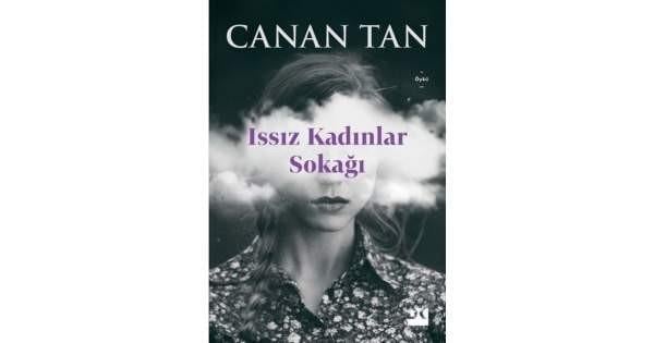 Issız Kadınlar Sokağı Canan TanIssız Kadınlar Sokağı Canan Tan - Kirtasiyem.netRoman