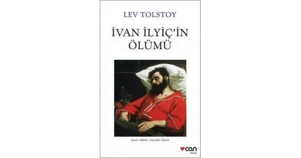 İvan İlyiç'in Ölümü Lev Nikolayeviç Tolstoyİvan İlyiç'in Ölümü Lev Nikolayeviç Tolstoy - Kirtasiyem.netRoman