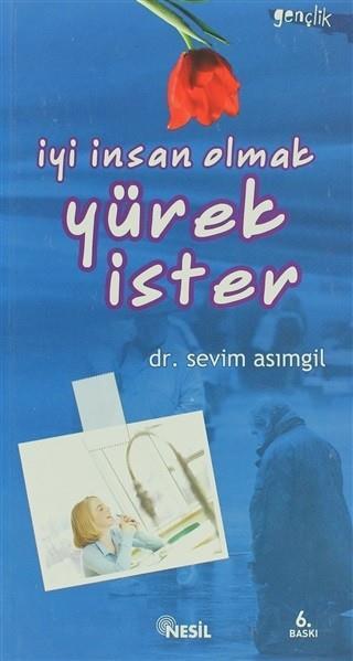 İyi İnsan Olmak Yürek İsterİyi İnsan Olmak Yürek İster - Kirtasiyem.netRoman