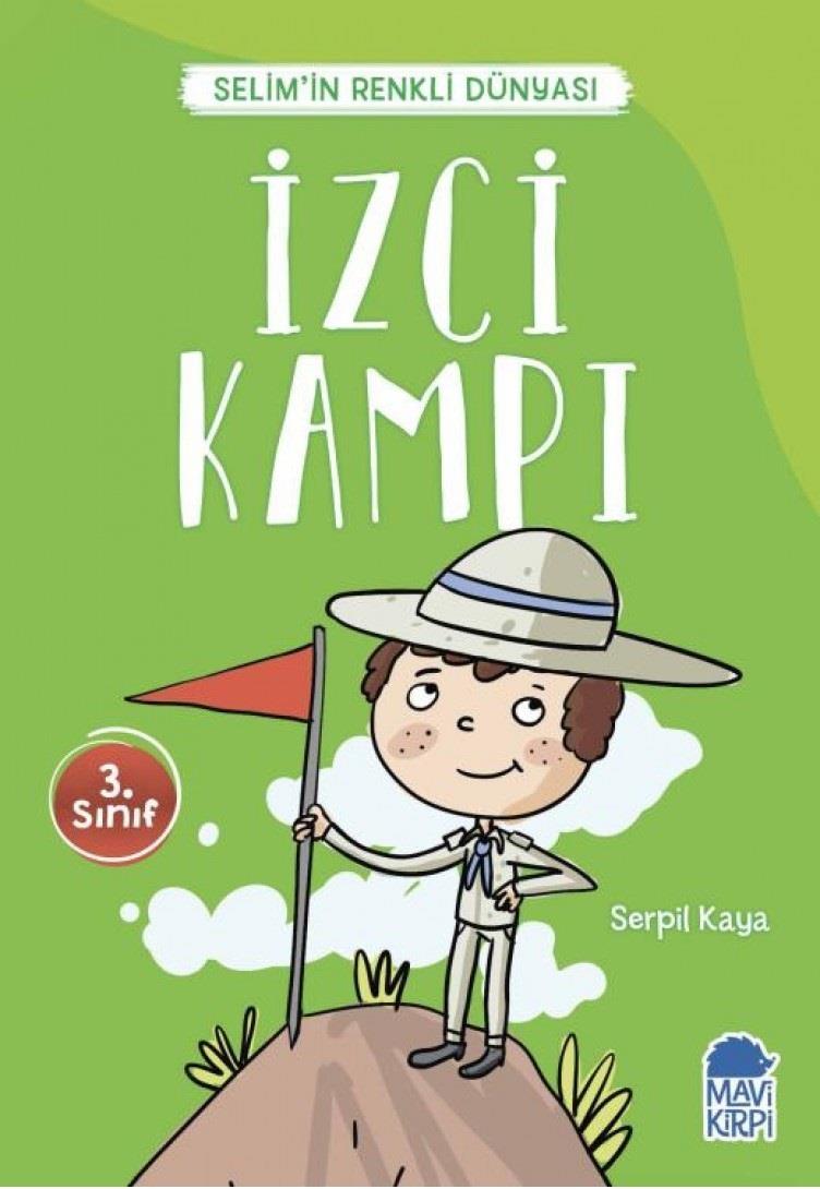 İzci Kampı - Selimin Renkli Dünyası 3. Sınıfİzci Kampı - Selimin Renkli Dünyası 3. Sınıf - Kirtasiyem.netMasal