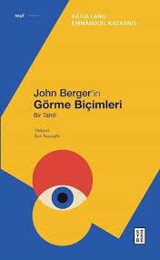 John Berger'İn Görme Biçimleri - Bir Tahlil İpek TopçuoğluJohn Berger'in Görme Biçimleri - Bir Tahlil İpek Topçuoğlu - Kirtasiyem.netRoman
