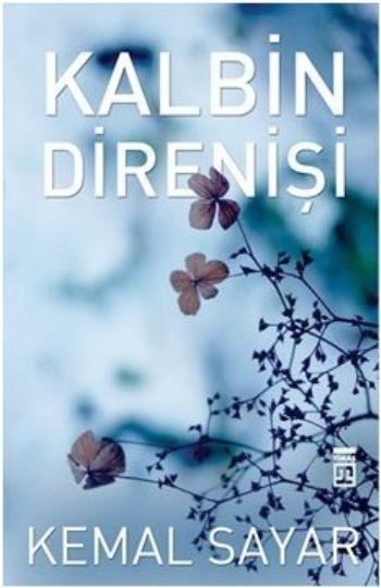 Kalbin DirenişiKalbin Direnişi - Kirtasiyem.netRoman