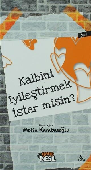 Kalbini İyileştirmekKalbini İyileştirmek - Kirtasiyem.netRoman