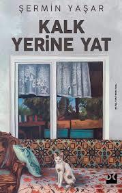 Kalk Yerine Yat Şermin YaşarKalk Yerine Yat Şermin Yaşar - Kirtasiyem.netRoman