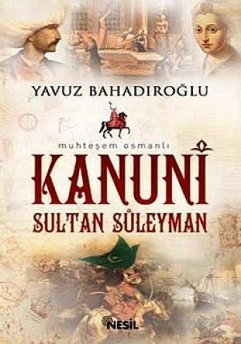 Kanuni Sultan SüleymanKanuni Sultan Süleyman - Kirtasiyem.netTarih