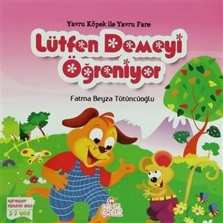 Karakter Eğitim Seti: Yavru Köpek İle Yavru Fare Lütfen Demeyi ÖğreniyorKarakter Eğitim Seti: Yavru Köpek İle Yavru Fare Lütfen Demeyi Öğreniyor - Kirtasiyem.netPsikoloji