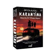Karantina Birinci Perde Beyza AlkoçRoman