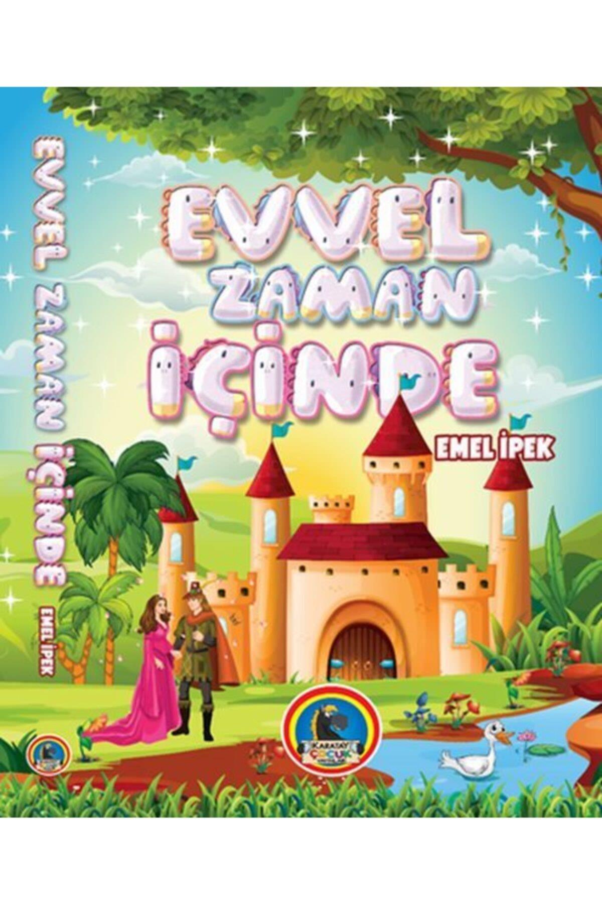 Karatay Evvel Zaman İçinde K.Kapak (***Yeni***)Karatay Evvel Zaman İçinde K.Kapak (***Yeni***) - Kirtasiyem.netMasal