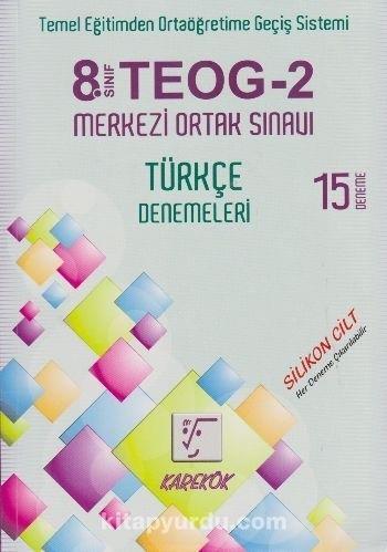 Karekök 8.Sınıf Teog-2 Türkçe 15 DenemeleriKarekök 8.Sınıf Teog-2 Türkçe 15 Denemeleri - Kirtasiyem.netTEOG Hazırlık