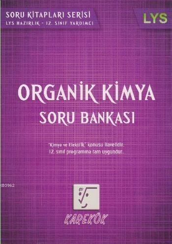Karekök Lys Organik Kimya Soru BankasıKarekök Lys Organik Kimya Soru Bankası - Kirtasiyem.netHazırlık Kitapları