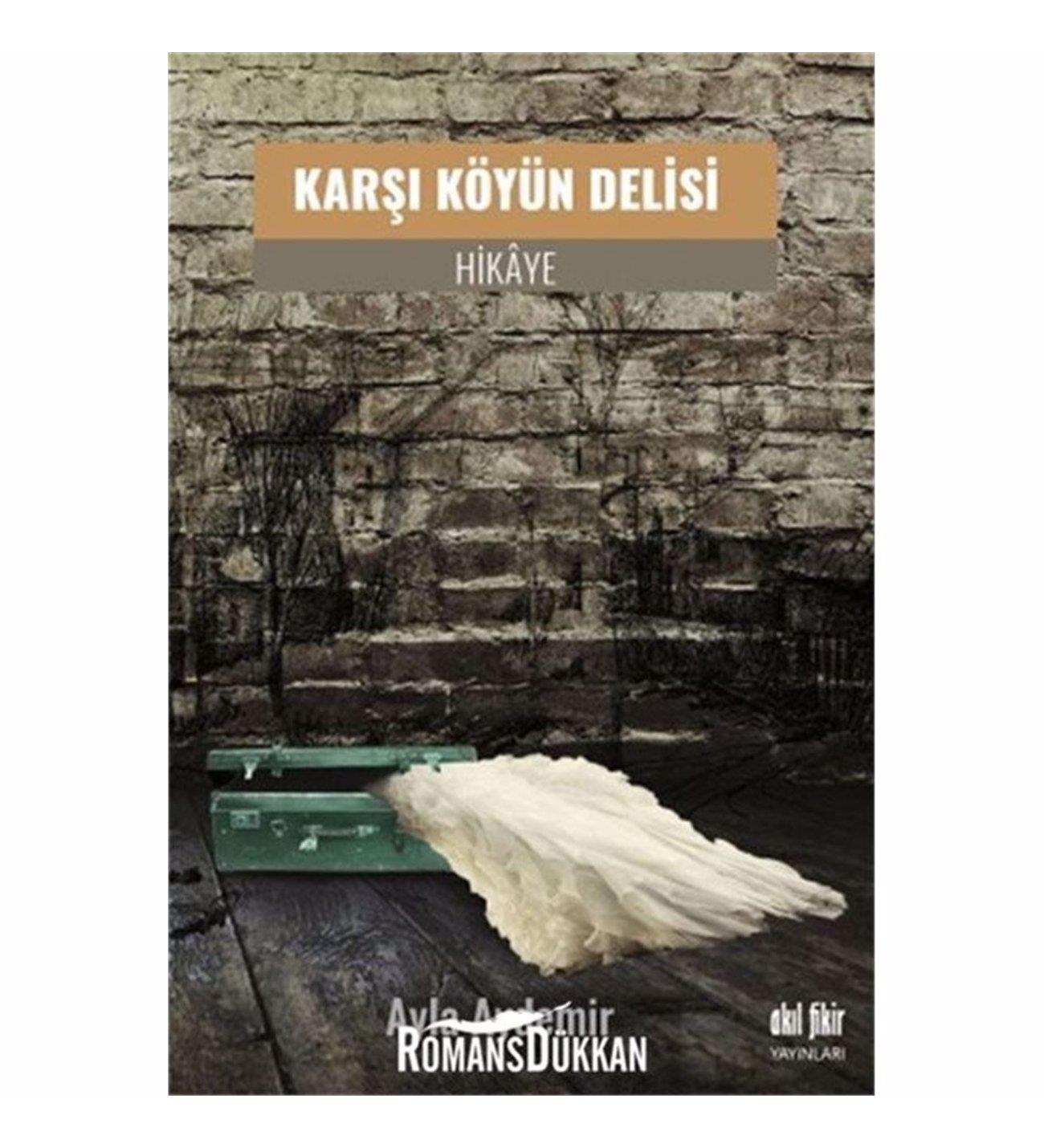 Karşı Köyün Delisi Karşı Köyün Delisi  - Kirtasiyem.netHikaye Kitapları