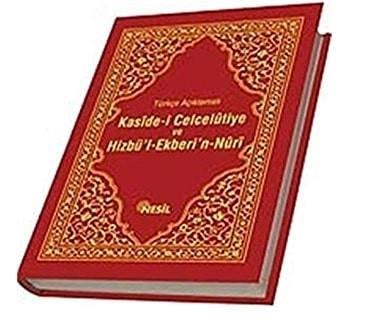 Kaside-İ Celcelutiye Ve Hizbü.L-Ekberi.N NuriKaside-İ Celcelutiye Ve Hizbü.L-Ekberi.N Nuri - Kirtasiyem.netDini Kitaplar
