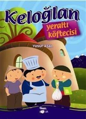 Keloğlan: Yeraltı KöftecisiKeloğlan: Yeraltı Köftecisi - Kirtasiyem.netHikaye Kitapları