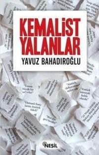 Kemalist Yalanlar Nesil YayınlarıKemalist Yalanlar Nesil Yayınları - Kirtasiyem.netRoman