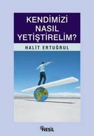 Kendimizi Nasıl YetiştirelimKendimizi Nasıl Yetiştirelim - Kirtasiyem.netRoman