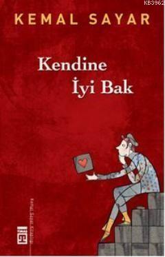 Kendine İyi BakKendine İyi Bak - Kirtasiyem.netKitap ve Muhtelif Ürünler