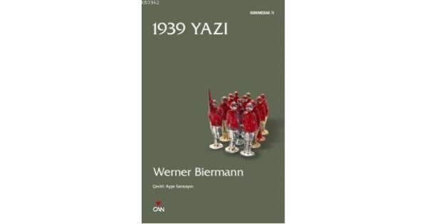 Kırkmerak 11 1939 Yazı /*Werner BiermannKırkmerak 11 1939 Yazı /*Werner Biermann - Kirtasiyem.netRoman