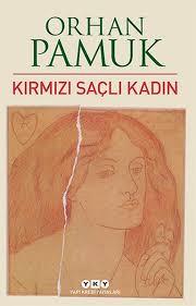 Kırmızı Saçlı Kadın Orhan PamukKırmızı Saçlı Kadın Orhan Pamuk - Kirtasiyem.netRoman
