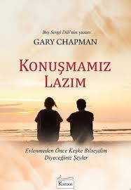 Konuşmamız Lazım Gary ChapmanKonuşmamız Lazım Gary Chapman - Kirtasiyem.netSiyaset